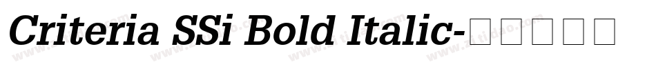 Criteria SSi Bold Italic字体转换